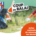 Coup de balai | Action cantonale de ramassage des déchets