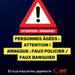 Arnaque aux faux policiers et faux banquiers